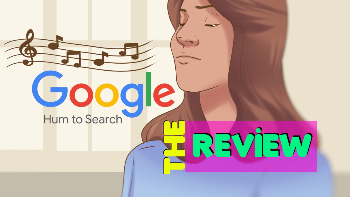 Google Hum to Search Review: You'll find 20 songs in 20 languages