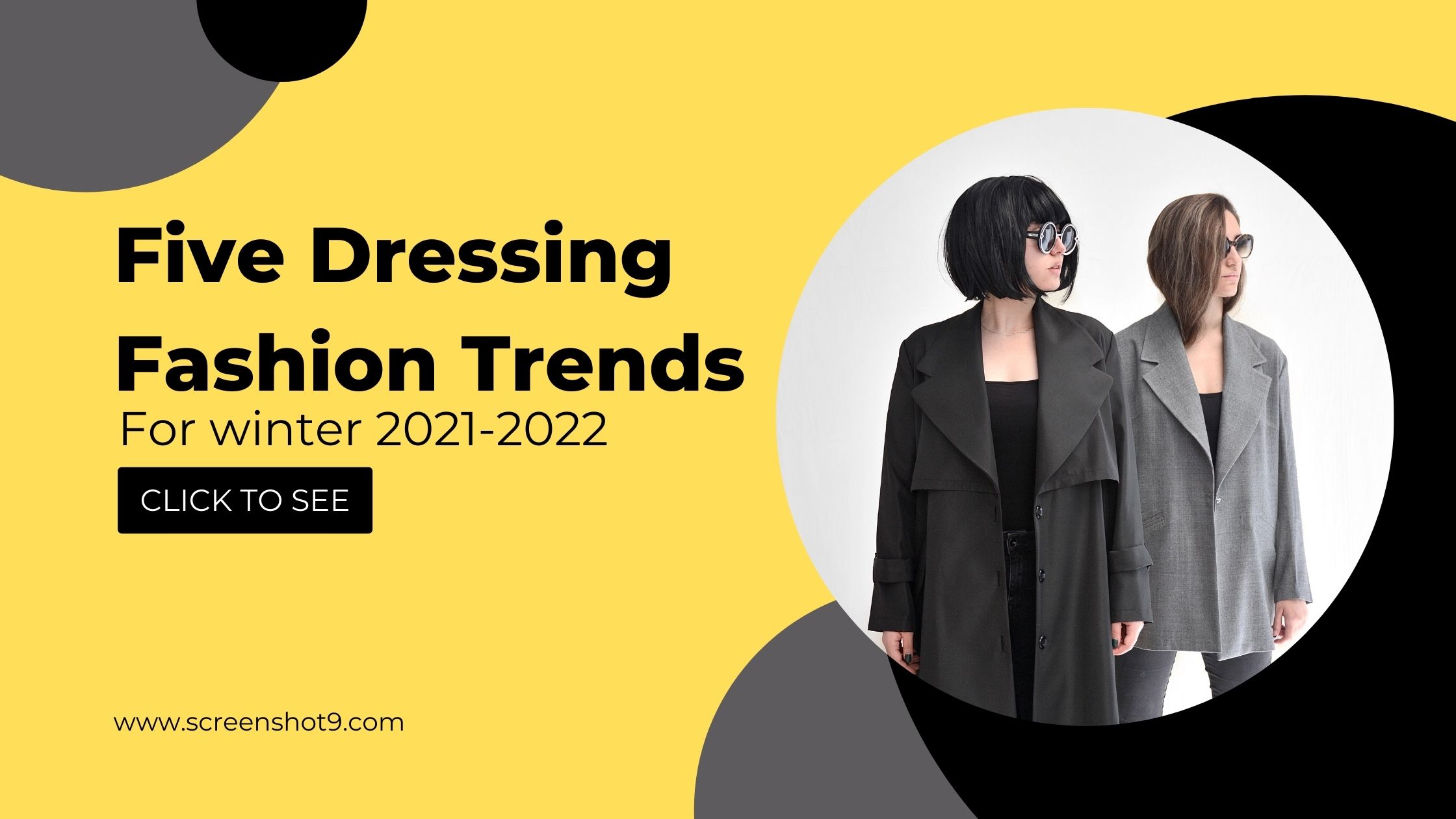 Five Dressing Fashion Trends for winter 2021-2022