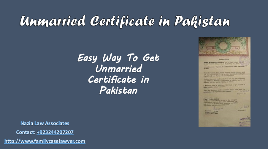 Unmarried Certificate in Pakistan - ADV Nazia Ali